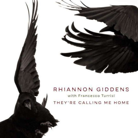 Theyre Calling Me Home (With Francesco Turrisi) - Rhiannon Giddens - Music - NONESUCH - 0075597915730 - June 11, 2021