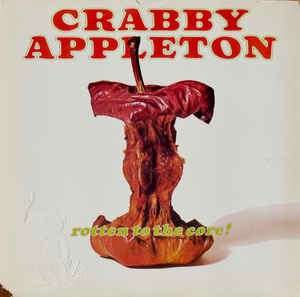 Cover for Crabby Appleton · Rotten To The Core (CD) (2017)