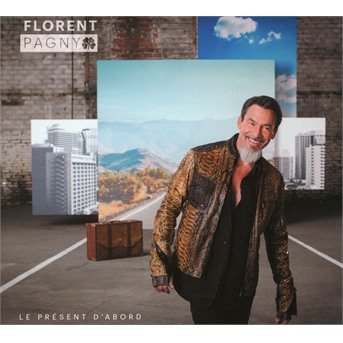 Le Present D'abord - Florent Pagny - Muziek - UNIVERSAL - 0602567068730 - 19 augustus 2022