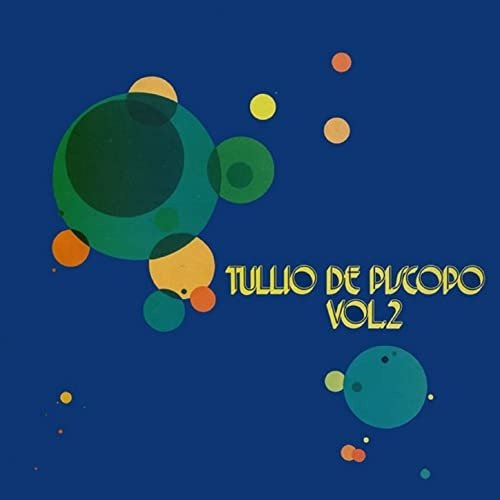Vol. 2 - Tullio De Piscopo - Musiikki - NEW PLATFORM - 0652217126730 - keskiviikko 5. lokakuuta 2022