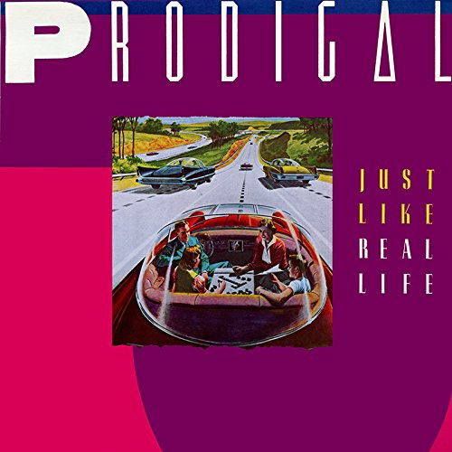 Cover for Prodigal · Just Like Real Life (legends Remastered) (CD) [Remastered edition] (2018)