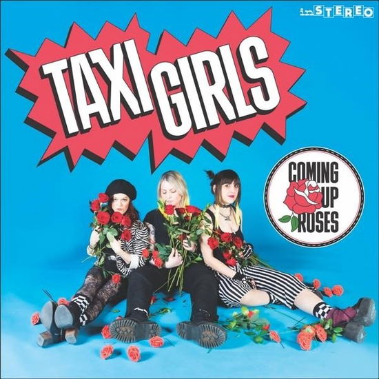 Cover for Taxi Girls · Coming Up Roses (LP) (2023)