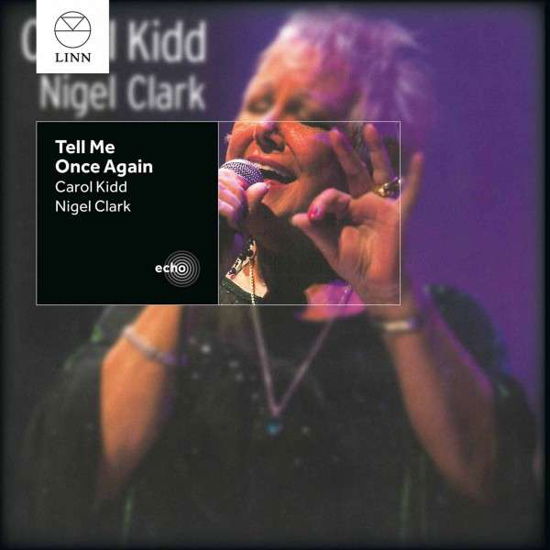 Cover for Kidd,carol / Clark,nigel · Tell Me Once Again (CD) (2015)