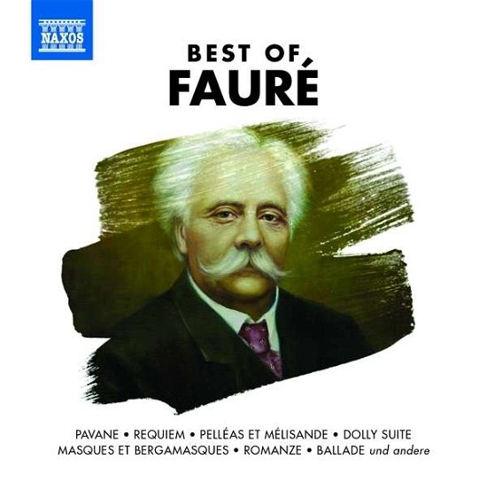 Best of Faure - V/A - Música - Naxos - 0730099136730 - 30 de outubro de 2015