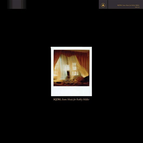 Some Music for Robby Müller (Ltd Golden Hour Vinyl) - Sqürl - Musique - SACRED BONES - 0843563122730 - 31 janvier 2020