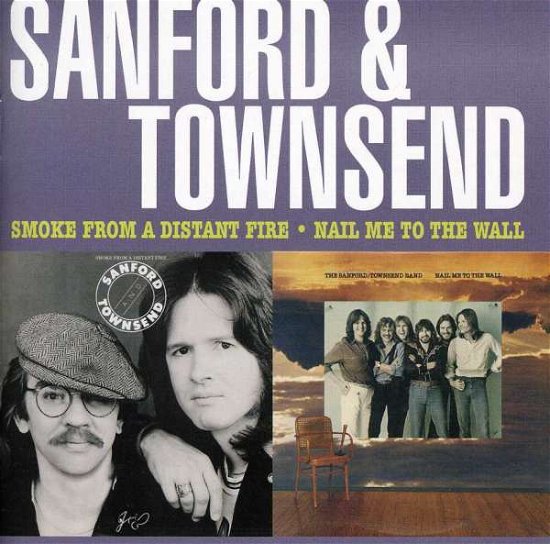 Smoke from a Distant Fire / Nail Me to the Wall - Sanford & Townsend - Muziek - Real Gone Music - 0848064000730 - 31 juli 2020