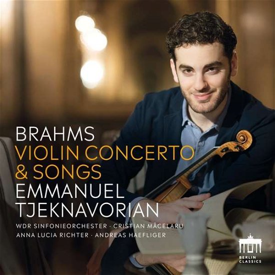 Brahms: Violin Concerto and Songs - Emmanuel Tjeknavorian - Musikk - BERLIN CLASSICS - 0885470020730 - 24. september 2021