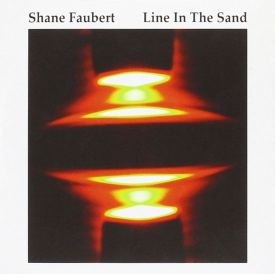 Shane Faubert · Line In The Sand (CD) (2013)