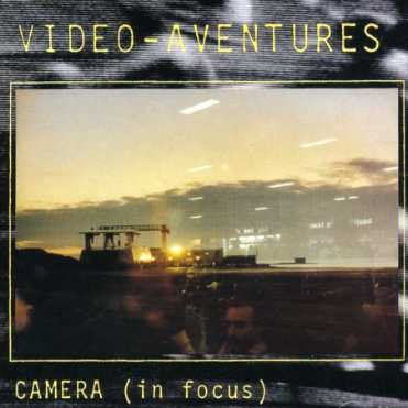 Cover for Video Adventures · Camera In Focus (CD) (2014)