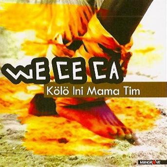 Cover for Wececa · Kölö Ini Mama Tim (CD)