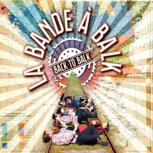 Cover for La Bande À Balk · Back To Balk (CD)