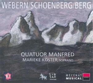 Cover for Schoenberg / Manfred Quartet / Koster · Quartets (CD) (2007)