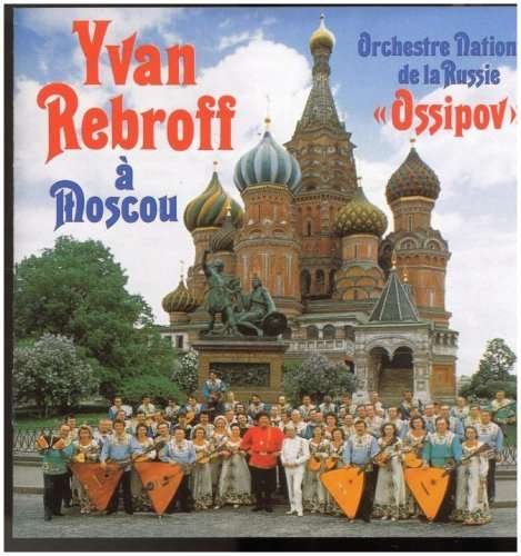 A Moscou - Ivan Rebroff - Muziek - ELISAR - 4011660174730 - 16 september 1998