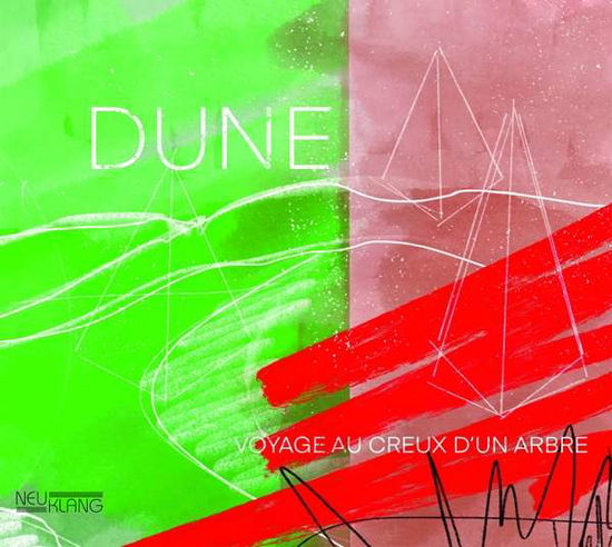 Voyage Au Creux D'un Arbre - Dune - Musique - Neuklang - 4012116423730 - 25 juin 2021