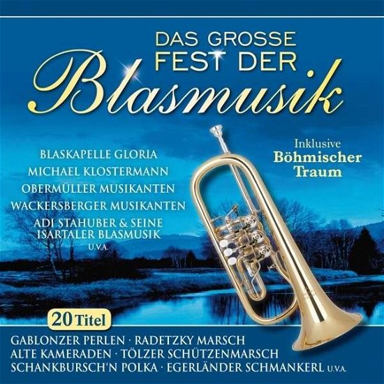 Cover for Das Grosse Fest Der Blasmusik (CD) (2020)