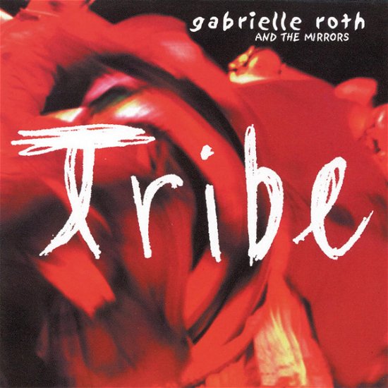 Cover for Gabrielle Roth · Tribe (CD) (2000)