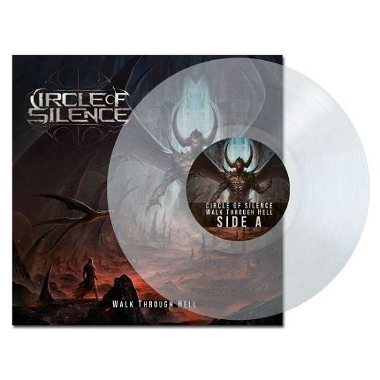 Cover for Circle Of Silence · Walk Through Hell (Clear Vinyl) (LP) (2022)