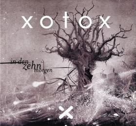 Cover for Xotox · In Den Zehn Morgen (CD) [Limited edition] (2007)