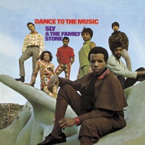 Dance to the Music - Sly & the Family Stone - Musik - 3SMJI - 4547366241730 - 22. juli 2015