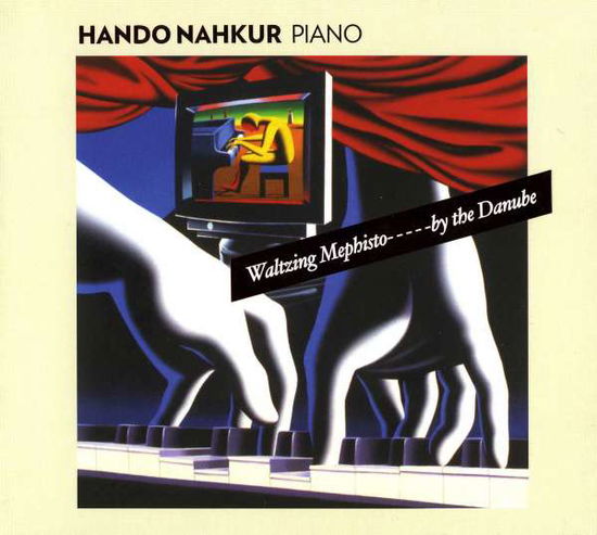 Cover for Waltzing Mepbisto · By the Danube-hando Nahkur (CD)