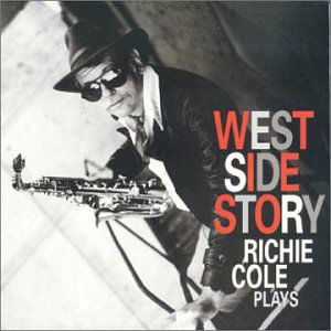 Cover for Richie Cole · Westside Story (CD) (2007)