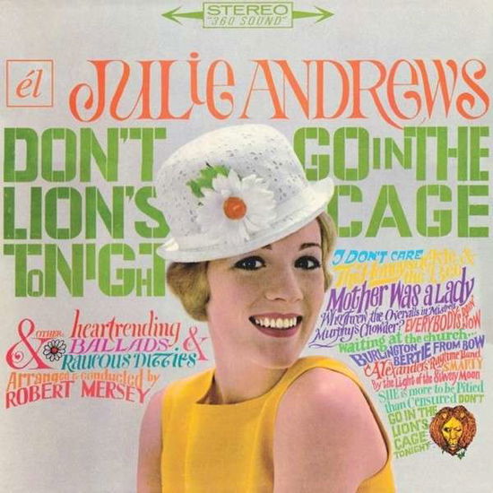 Cover for Julie Andrews · DonT Go In The LionS Cage Tonight / BroadwayS Fair (CD) (2015)