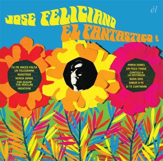 El Fantastico! - Jose Feliciano - Música - Él - 5013929331730 - 16 de setembro de 2016