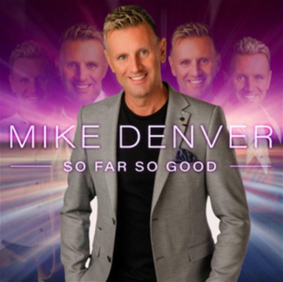 So Far So Good - Mike Denver - Musik - SHARPE MUSIC - 5018510213730 - 10. Dezember 2021