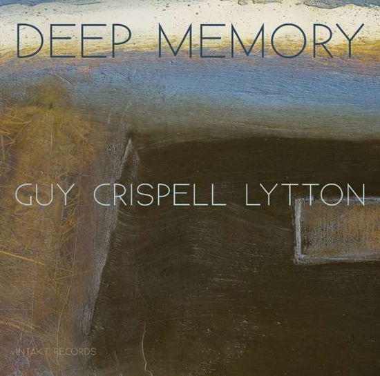 Cover for Barry Guy / Marilyn Crispell / Paul Lytton · Deep Memory (CD) (2016)