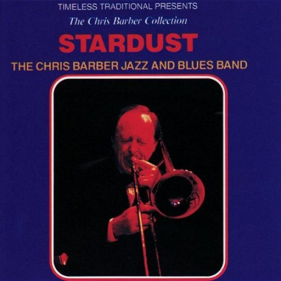 Cover for Chris Barber Band · Chris Barber Band - Stardust (CD) (2021)