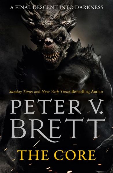 Cover for Peter V. Brett · The Core - The Demon Cycle (Paperback Bog) [Edition edition] (2018)