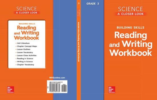 Cover for McGraw-Hill · Science, a Closer Look, Grade 3, Reading and Writing in Science Workbook (Bog) (2007)