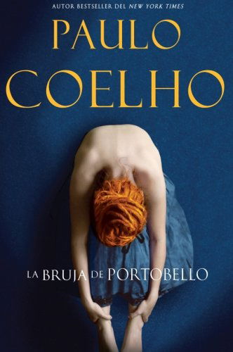 La Bruja de Portobello - Paulo Coelho - Libros - Rayo - 9780061632730 - 22 de noviembre de 2022