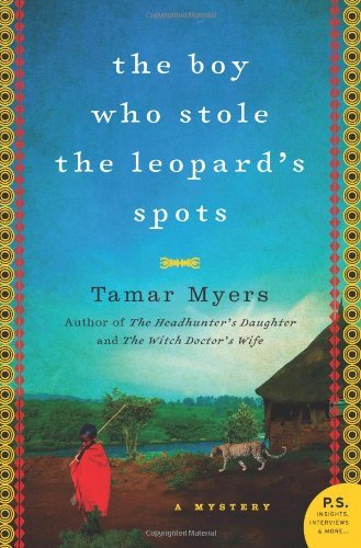 Cover for Tamar Myers · The Boy Who Stole the Leopard's Spots: a Mystery (Paperback Bog) [Original edition] (2012)
