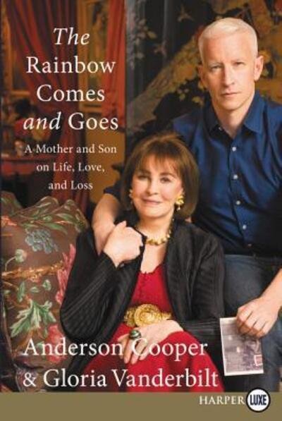 Cover for Anderson Cooper · Rainbow Comes and Goes (Buch) (2016)