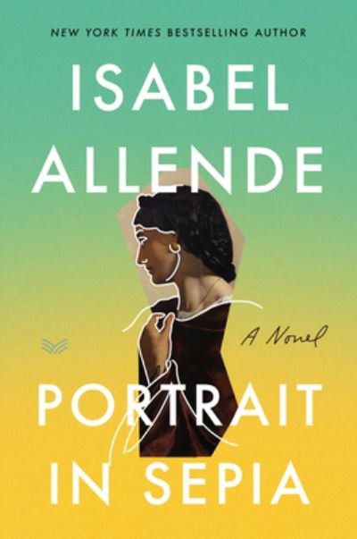 Cover for Isabel Allende · Portrait in Sepia: A Novel (Paperback Bog) (2020)