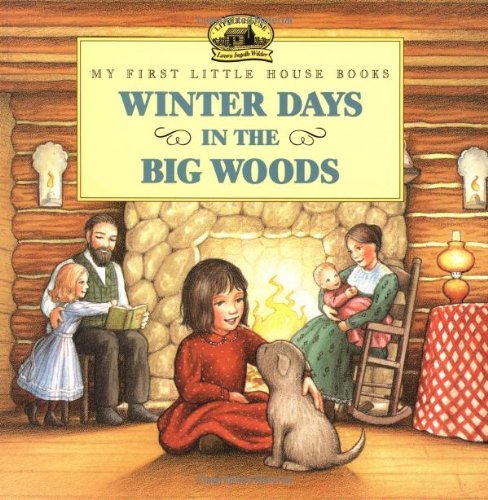 Cover for Laura Ingalls Wilder · Winter Days in the Big Woods Picture Book (Taschenbuch) [Reprint edition] (1995)