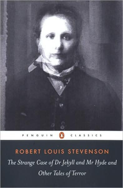 The Strange Case of Dr Jekyll and Mr Hyde and Other Tales of Terror - Robert Louis Stevenson - Books - Penguin Books Ltd - 9780141439730 - February 27, 2003