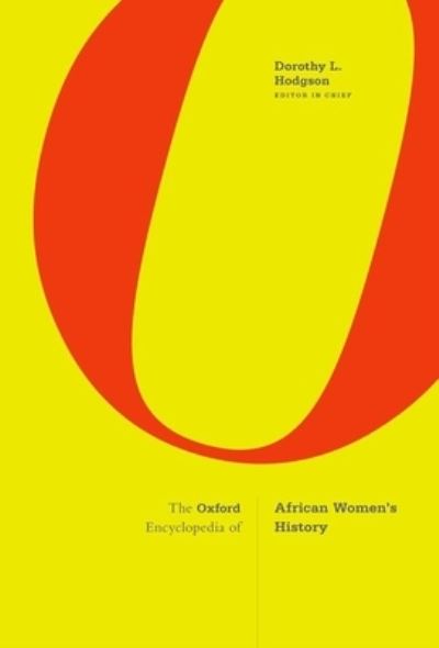 Oxford Encyclopedia of African Womens History - Hodgson - Książki - Oxford University Press, Incorporated - 9780190697730 - 7 czerwca 2023