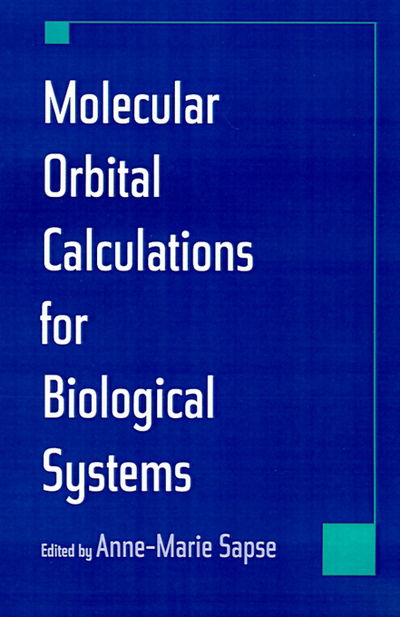 Cover for Anne-marie Sapse · Molecular Orbital Calculations for Biological Systems - Topics in Physical Chemistry (Hardcover Book) (1998)