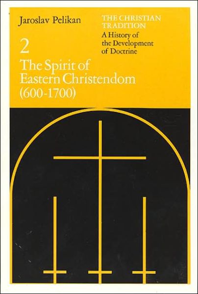 Cover for Jaroslav Pelikan · The Christian Tradition: A History of the Development of Doctrine, Volume 2: The Spirit of Eastern Christendom - Christian DVLPMNT:HIST DEVLPMNT Christian Doctrine CT (Paperback Book) [New edition] (1977)