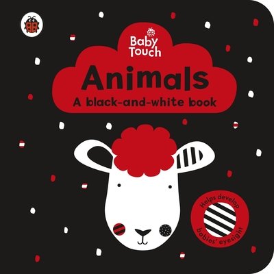 Cover for Ladybird · Baby Touch: Animals: a black-and-white book - Baby Touch (Board book) (2019)