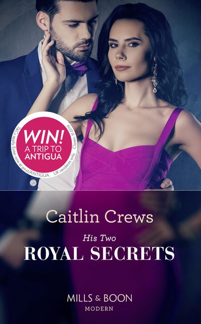 Cover for Caitlin Crews · His Two Royal Secrets - One Night With Consequences (Paperback Book) (2019)