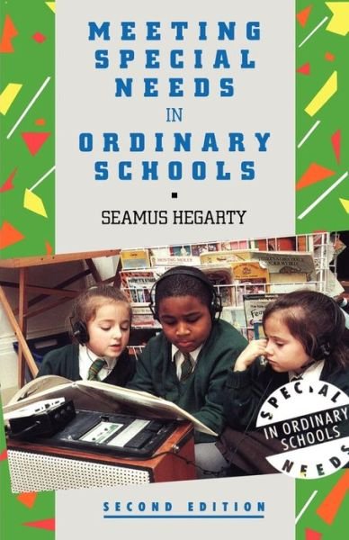 Cover for Seamus Hegarty · Meeting Special Needs in Ordinary Schools: an Overview - Special Needs in Ordinary Schools S. (Pocketbok) [2 Rev edition] (1998)