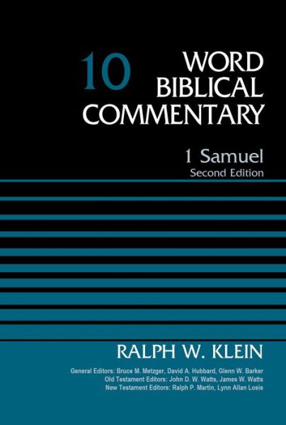 Cover for Dr. Ralph W. Klein · 1 Samuel, Volume 10: Second Edition - Word Biblical Commentary (Hardcover Book) [Second edition] (2014)