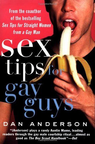 Sex Tips for Gay Guys - Dan Anderson - Bøker - St. Martin's Griffin - 9780312288730 - 13. desember 2002