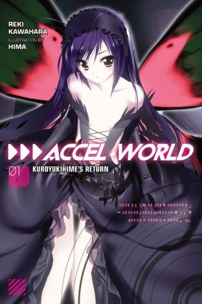 Cover for Reki Kawahara · Accel World, Vol. 1 (light novel): Kuroyukihime's Return (Pocketbok) (2014)