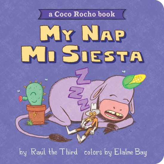 Cover for Raúl the Third, Raúl the, III · My Nap, Mi Siesta (Book) (2022)