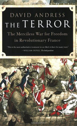 Cover for David Andress · The Terror: the Merciless War for Freedom in Revolutionary France (Paperback Book) [First edition] (2006)