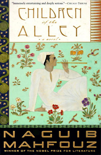 Cover for Naguib Mahfouz · Children of the Alley: A Novel (Paperback Book) (1996)